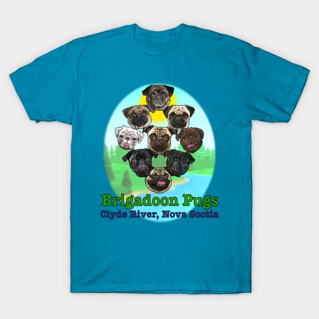 Brigadoon Pugs, Clyde River, Nova Scotia T-Shirt by FivePugs